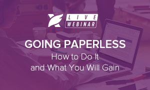 Going Paperless: How to Do It and What You Will Gain