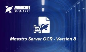 Introducing Maestro Server OCR - Version 8